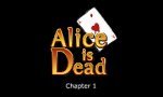 Onlinespiel : Alice Is Dead - Chapter 1