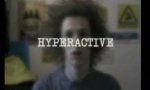 Lustiges Video : Hyperactive