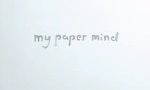 Funny Video : Paper-thoughts